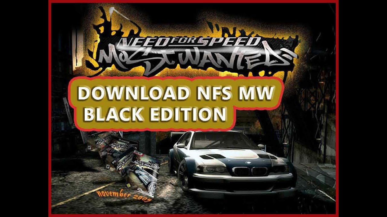 2005 nfs most wanted pc install